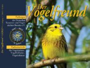 Der Vogelfreund – März 2022